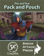 This and That: Pack and Pouch (5e)