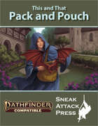 This and That: Pack and Pouch (PF2e)