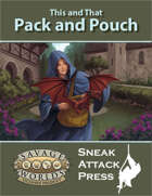 This and That: Pack and Pouch (Savage Worlds)