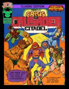 Crisis at Crusader Citadel Classic Edition for V&V