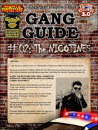 Gang Guide 02: The Nicotines