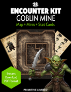 Encounter Kit: Goblin Mine