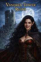 Vandrex Tower Ruins — A 5e One-Shot Adventure