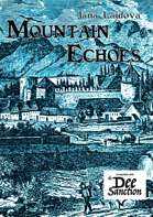Mountain Echoes - An Adventure for The Dee Sanction