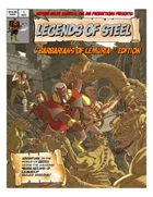 Legends of Steel - Barbarians of Lemuria Edition