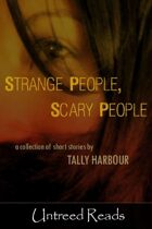 Strange People, Scary People