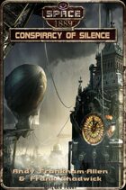 Conspiracy of Silence (Space: 1889 & Beyond, Vol. 2.1)