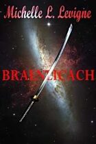 Braenlicach (The Zygradon Chronicles, #2)