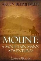 Mount: A Mountain Man's Adventure