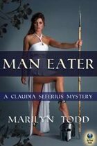 Man Eater (A Claudia Seferius Mystery, #3)