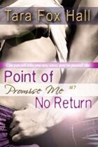 Point of No Return (Promise Me, #7)