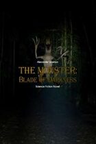 Blade of Darkness (The Monster, #1)