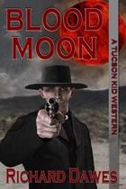 Blood Moon (The Tucson Kid, #3)