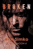 Broken (Coyote Moon, #4)
