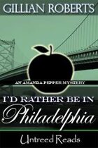 I'd Rather Be in Philadelphia (An Amanda Pepper Mystery, #3)