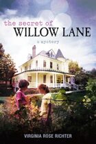 The Secret of Willow Lane (A Willow Lane Mystery, #1)