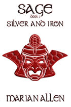 Silver and Iron (Sage, #3)