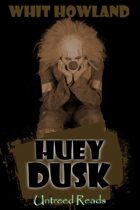 Huey Dusk (A Huey Dusk Caper, #1)