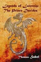 Legends of Luternia: The Prince Decides