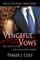 Vengeful Vows (Sins of the Flesh, #3)