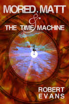 Mored, Matt and the Time Machine