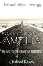 Roads Through Amelia: The Beast and the Forgotten Tribesman