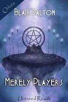 Merely Players