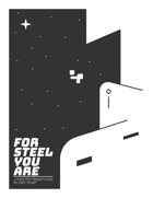 For Steel You Are