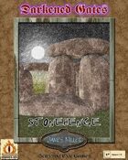 Darkened Gates 3: Stonehenge: Then and Now