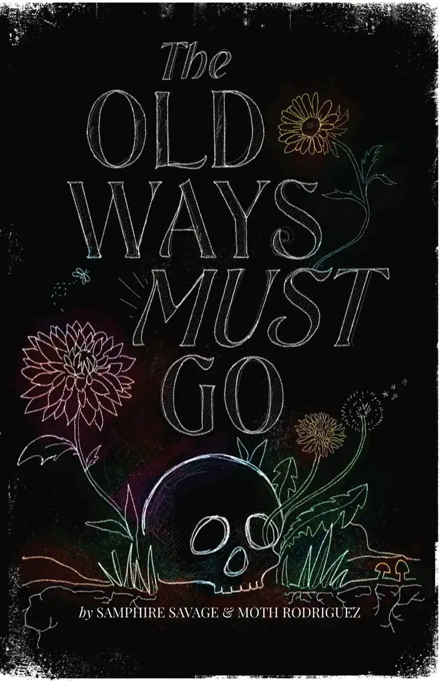 The Old Ways Must Go