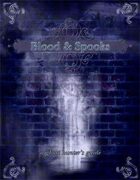 Blood and Spooks: The Ghost Hunter's Guide