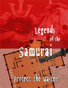 Legends of the Samurai: Protect the Master