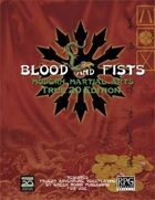 Blood and Fists: Modern Martial Arts (True20 Edition)