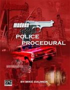 Modern System: Police Procedural