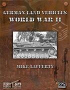 Blood and Guts 2: German Land Vehicles of WWII