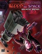 Blood and Space 2: Galactic Edition