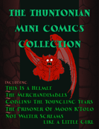 The Thuntonian Mini Comics Collection
