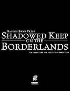 Shadowed Keep on the Borderlands