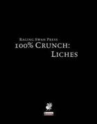 100% Crunch: Liches