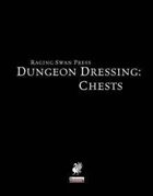 Dungeon Dressing: Chests