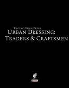 Urban Dressing: Traders & Craftsmen