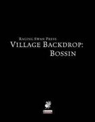 Village Backdrop: Bossin