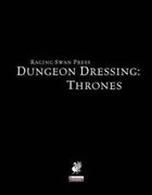 Dungeon Dressing: Thrones