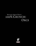 100% Crunch: Orcs