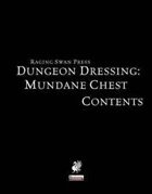 Dungeon Dressing: Mundane Chest Contents