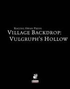 Village Backdrop: Vulgruph's Hollow