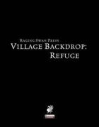 Village Backdrop: Refuge