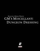 GM's Miscellany: Dungeon Dressing