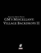 GM's Miscellany: Village Backdrops II