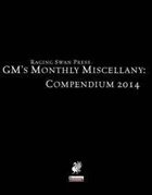 GM's Monthly Miscellany: Compendium 2014